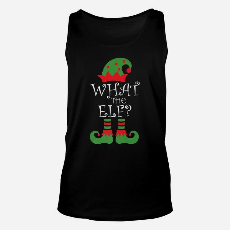 What The Elf Family Matching Funny Christmas Outfit Unisex Tank Top