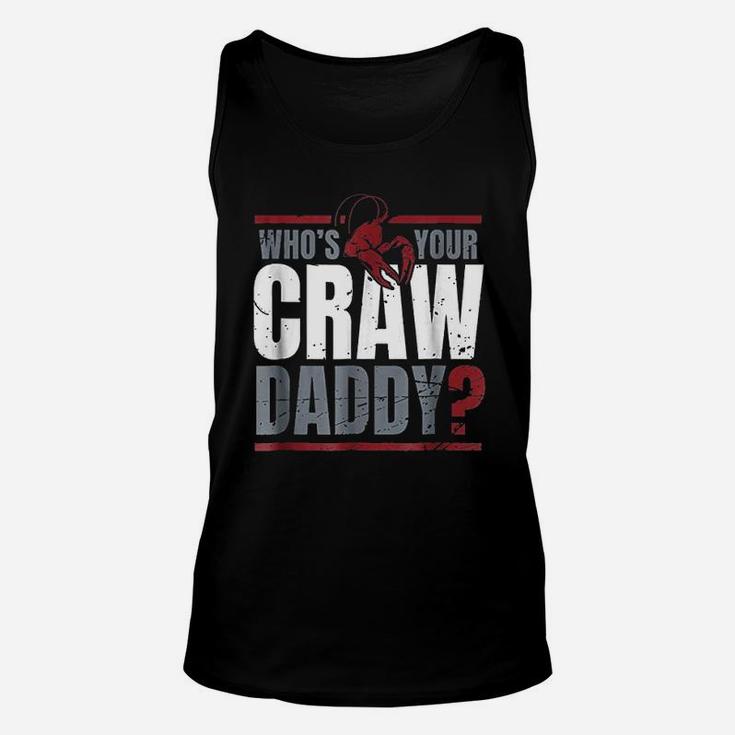 Who Is Your Crawdaddy Unisex Tank Top