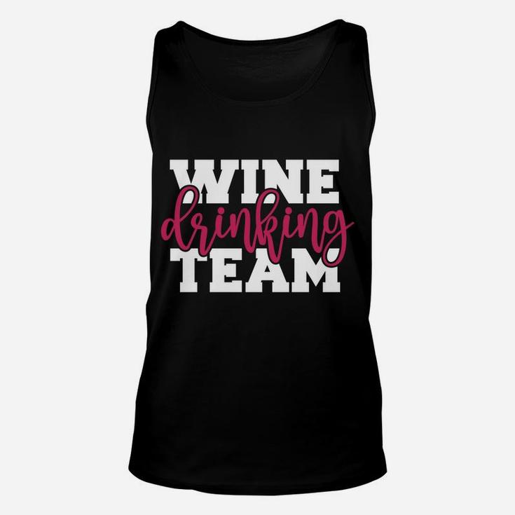 Wine Drinking Team Sweatshirt Unisex Tank Top