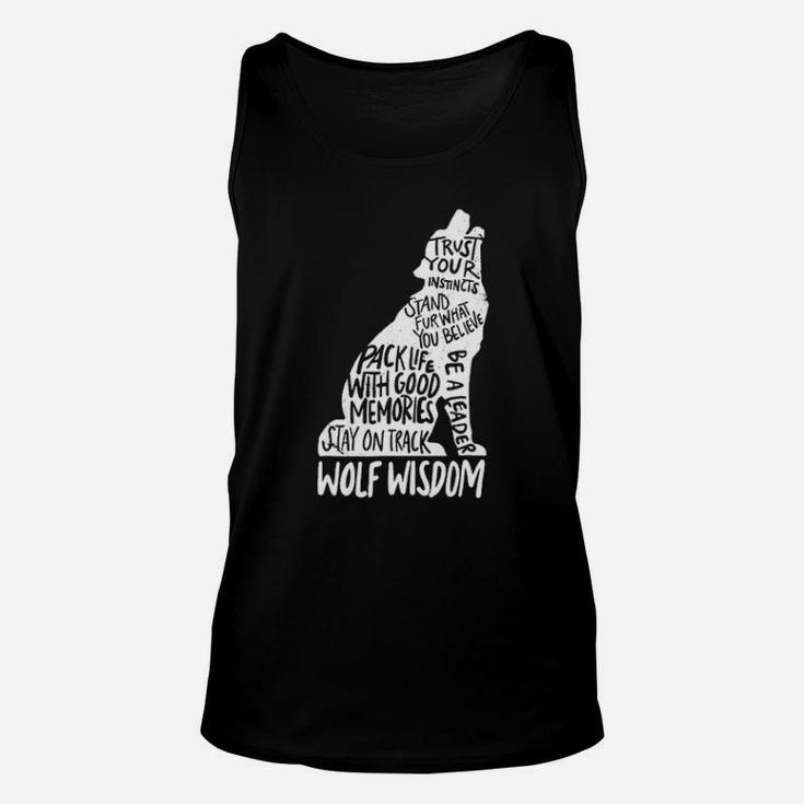 Wolf Wisdom Trust Your Instincts Stand For What You Believe Unisex Tank Top