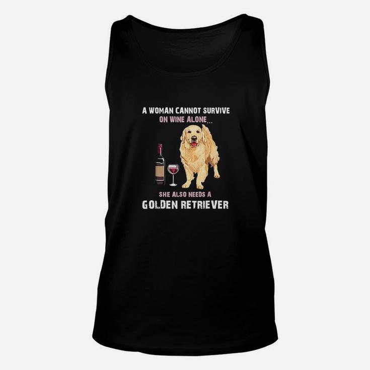Woman Cannot Survive On Wine Alone She Need Golden Retriever Unisex Tank Top