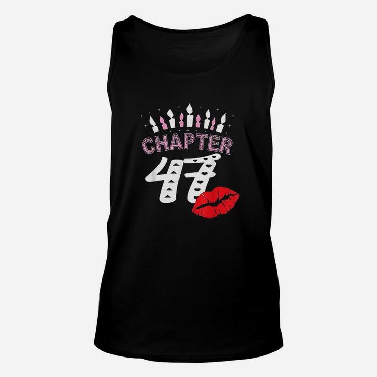 Women Lips Chapter 47 Years Old 47Th Birthday Gift Unisex Tank Top