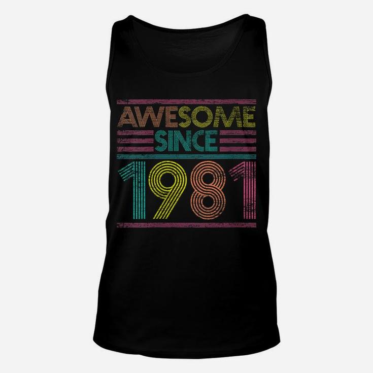 Womens Awesome Since 1981 40Th Birthday Gifts 40 Years Old Unisex Tank Top