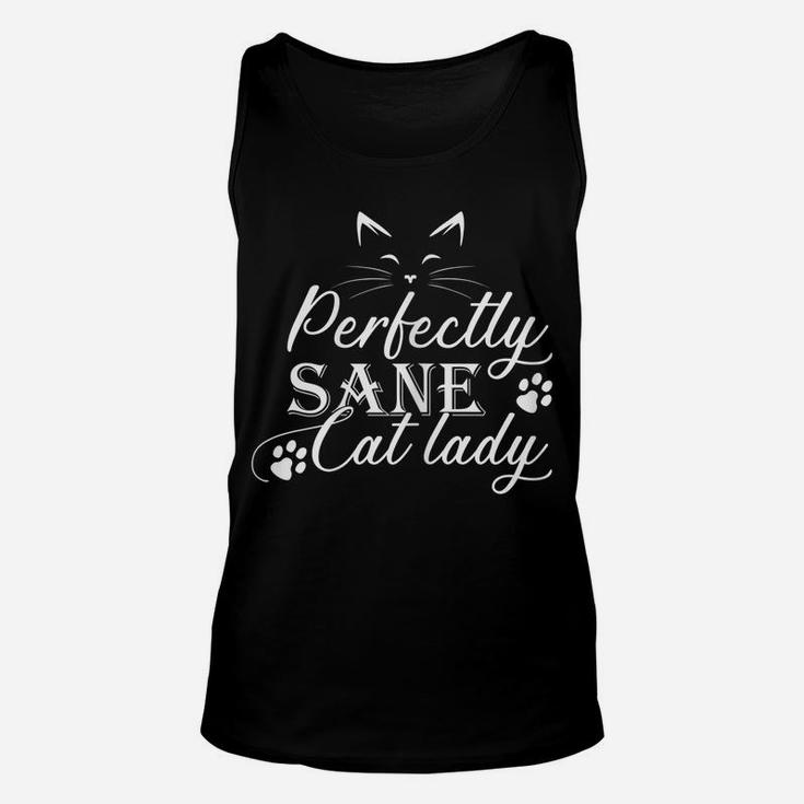 Womens Cat Lovers Perfectly Sane Cat Lady Funny Crazy Women Unisex Tank Top