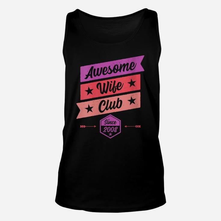 Womens Funny Anniversary Awesome Wife Club Since 2008 Unisex Tank Top