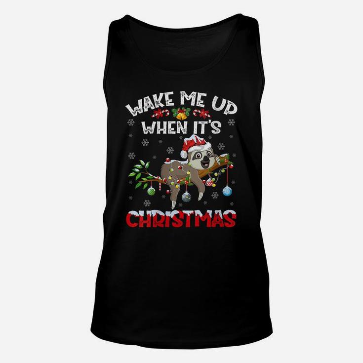Womens Funny Santa Hat Wake Me Up When It's Christma Sloth Unisex Tank Top