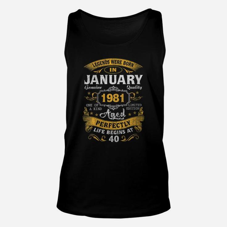 Womens Legends Born In January 1981 40Th Birthday Gift 40 Yrs Old Unisex Tank Top