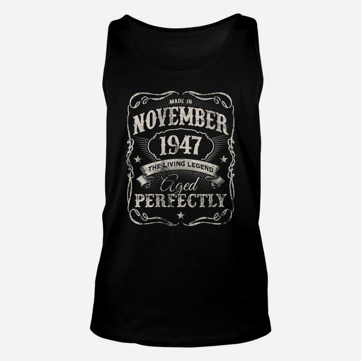 Womens Legends Were Made In November 1947 Vintage 74Th Birthday Unisex Tank Top