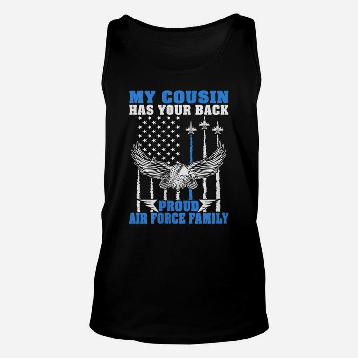 Womens My Cousin Has Your Back Proud Air Force Family Military Gift Unisex Tank Top