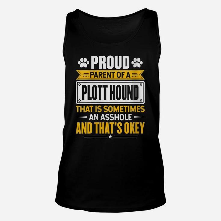 Womens Proud Parent Of A Plott Hound Funny Dog Owner Mom & Dad Unisex Tank Top