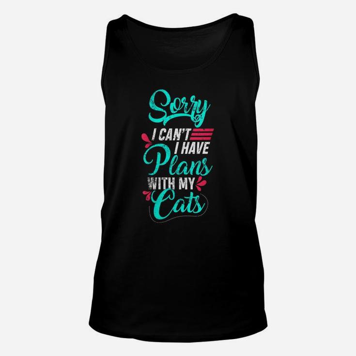 Womens Sorry I Can't I Have Plans With My Cat Gift Funny Cat Lovers Unisex Tank Top