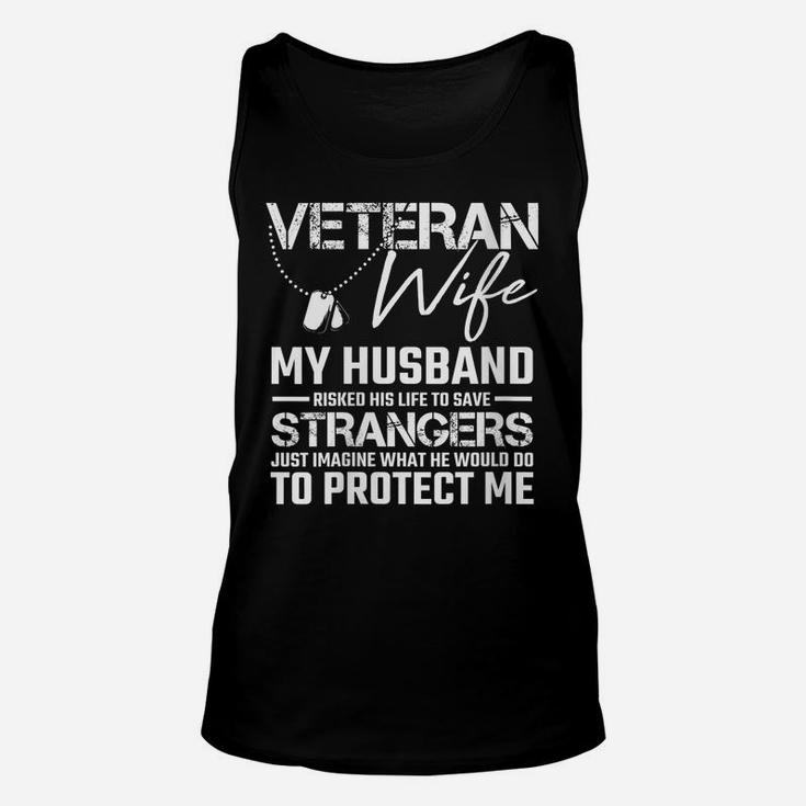 Womens Veteran Wife Army Husband Soldier Saying Cool Military Gift Unisex Tank Top
