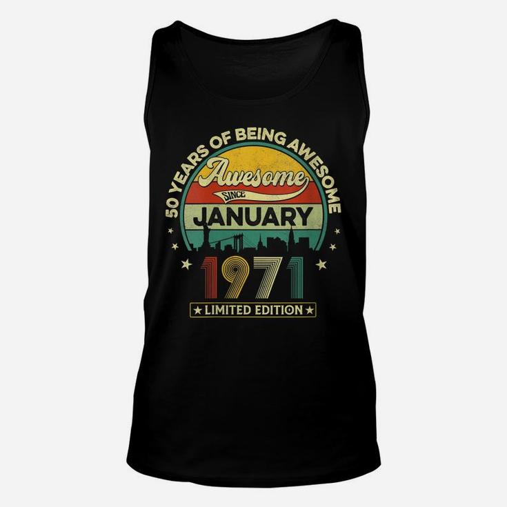 Womens Vintage January 1971 Retro 50Th Birthday 50 Years Old Gift Unisex Tank Top