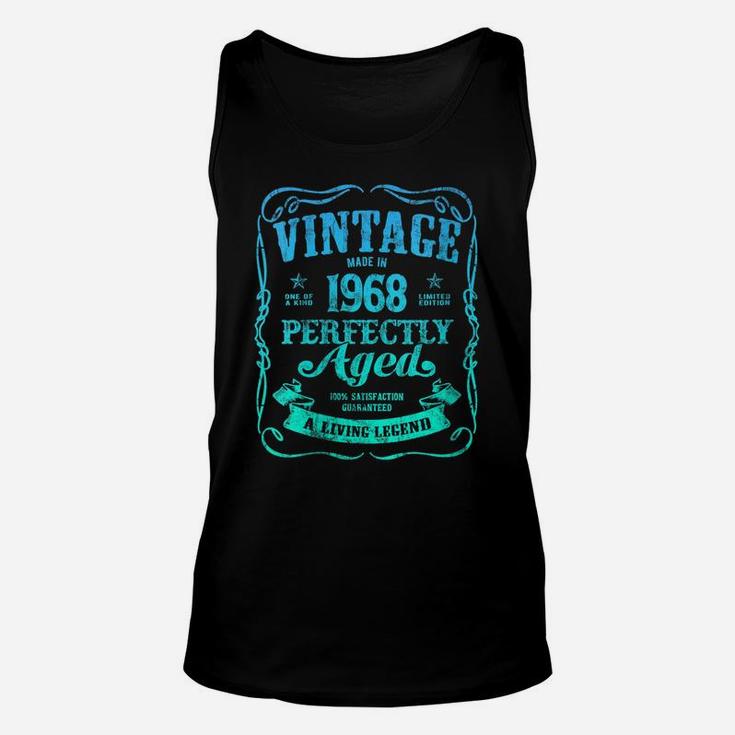 Womens Vintage Made In 1968 Perfectly Aged 52Nd Birthday Party B6 Unisex Tank Top