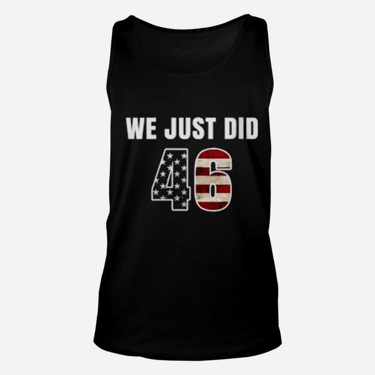 Womens We Just Did 46 Unisex Tank Top