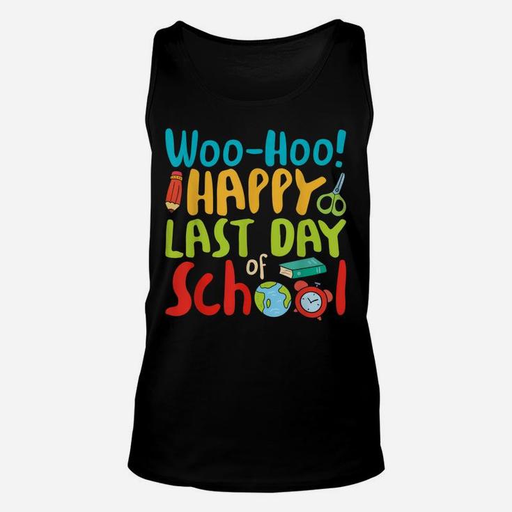 Woo Hoo Happy Last Day Of School T Shirt Teacher Gift Unisex Tank Top