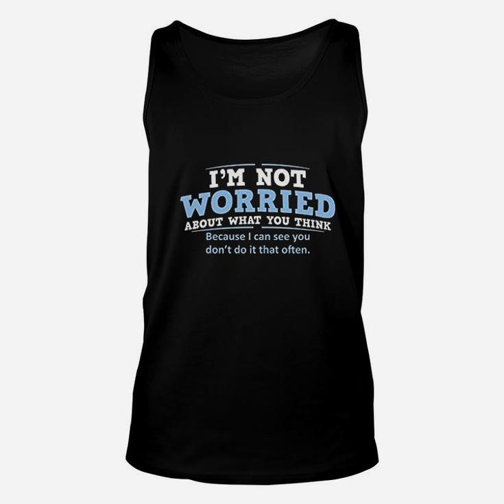 Worried About What You Think Unisex Tank Top