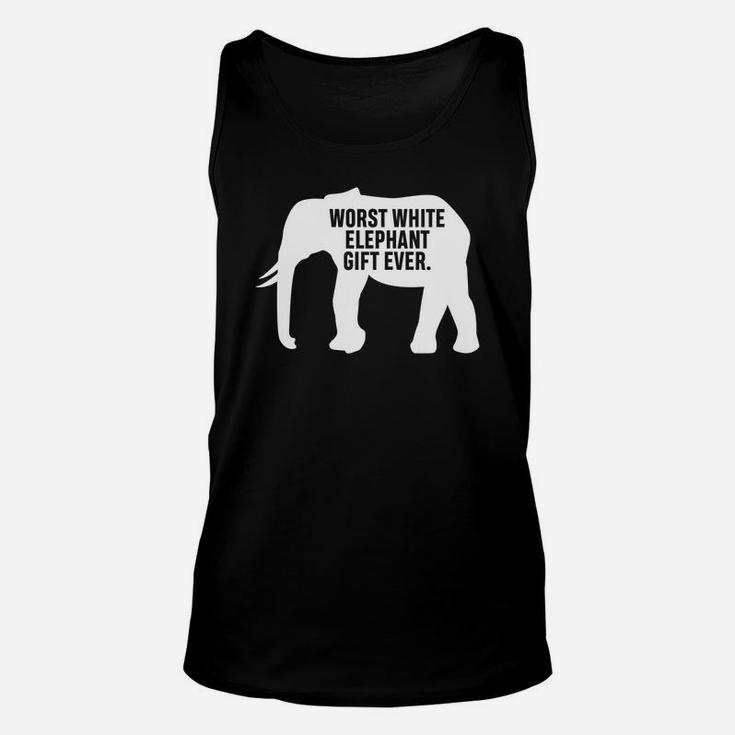 Worst White Elephant Gift Ever Funny For Party Present Unisex Tank Top