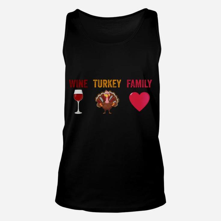Wtf-Wine Turkey Family Funny Wine Lover Thanksgiving Day Sweatshirt Unisex Tank Top