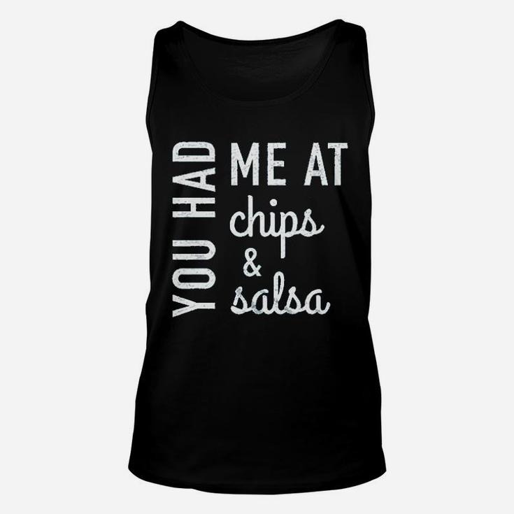 You Had Me At Chips And Salsa Unisex Tank Top