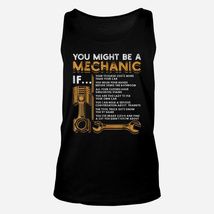 You Might Be A Mechanic If  Funny Mechanic Gifts Unisex Tank Top