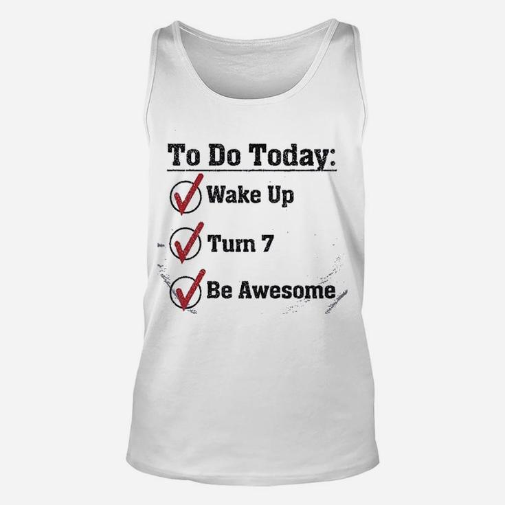 7Th Birthday To Do Today Wake Up Turn 7 Be Awesome Unisex Tank Top
