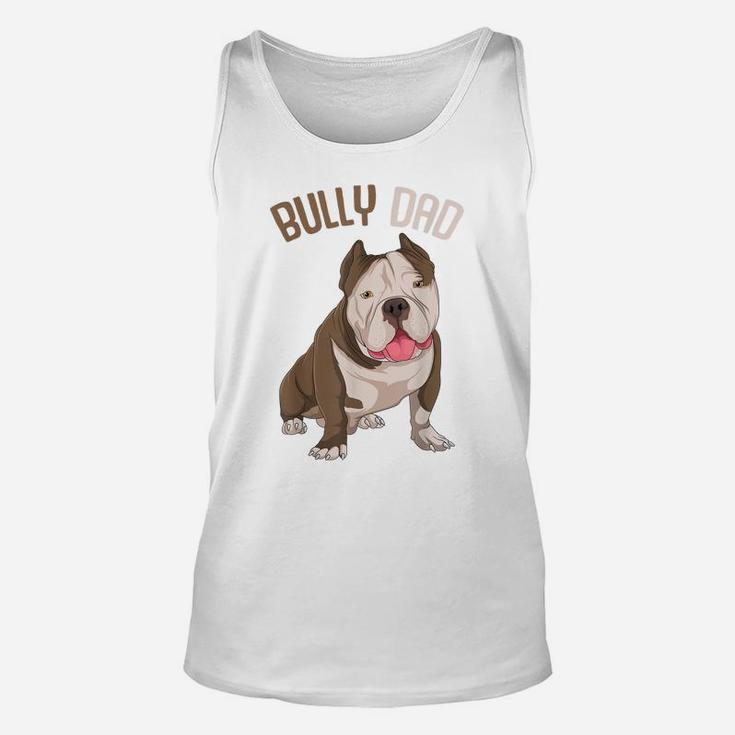 American Bully Dad Dog Owner Funny Men Unisex Tank Top