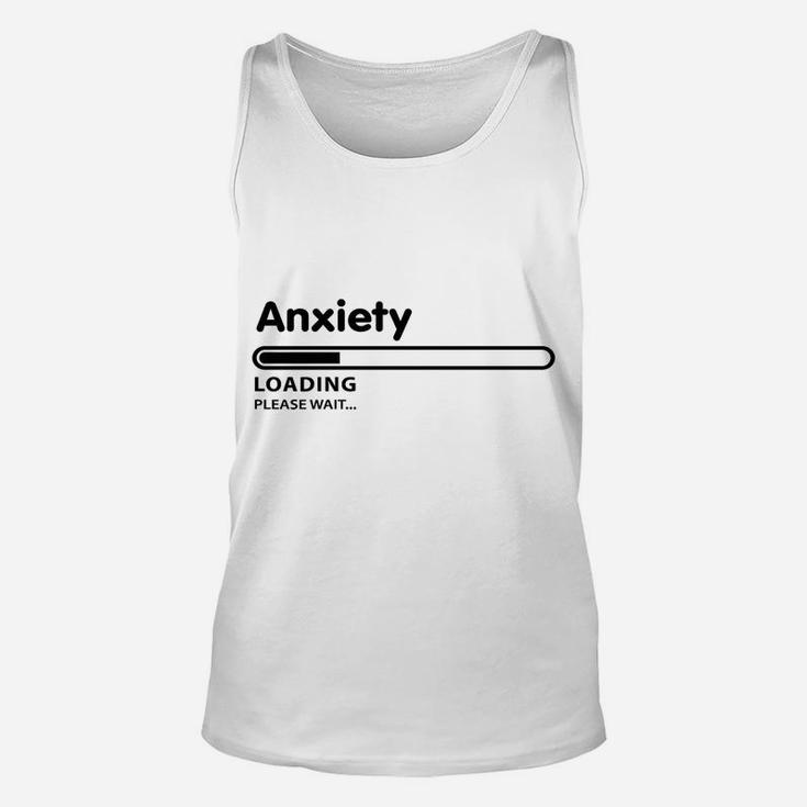 Anxiety Loading Please Wait Unisex Tank Top