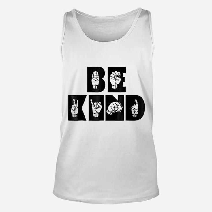Be Kind In Sign Language American Sign Language Unisex Tank Top
