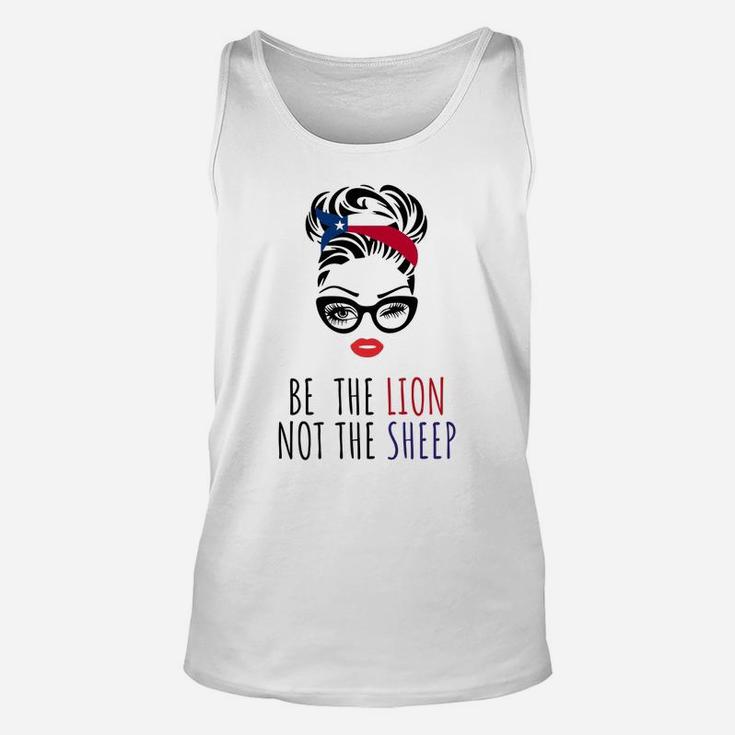 Be The Lion Not The Sheep Texas Flag Lipstick Messy Bun Unisex Tank Top