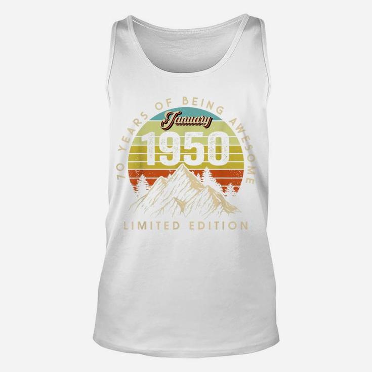 Born January 1950 Birthday Gift Made In 1950 70 Years Old Unisex Tank Top