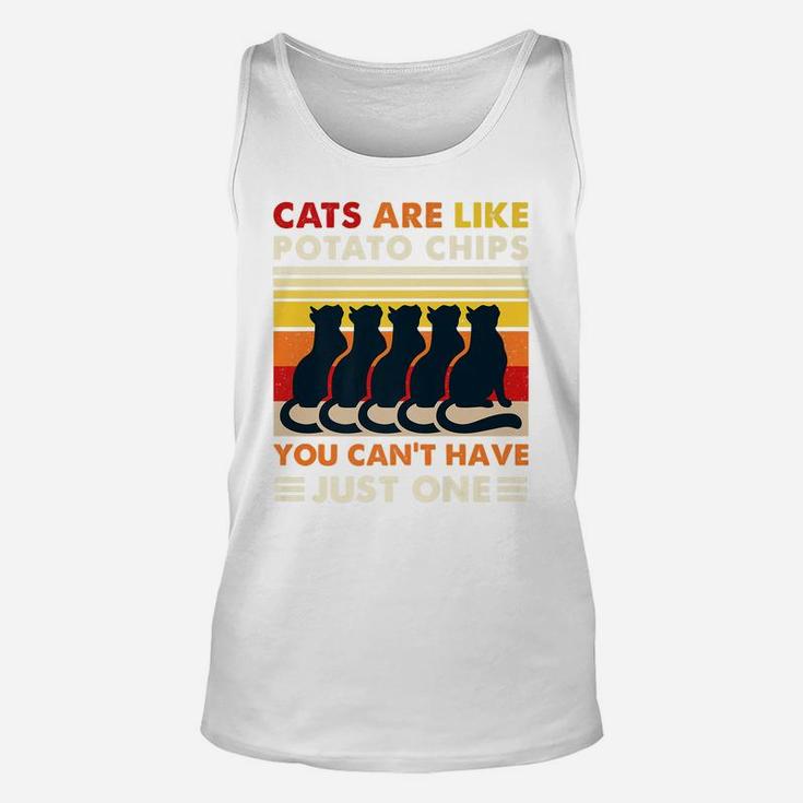 Cats Are Like Potato Chips Shirt Funny Cat Lovers Gift Kitty Unisex Tank Top