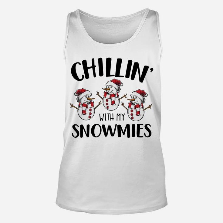Chillin' With My Snowmies Xmas Snowman Gift Unisex Tank Top