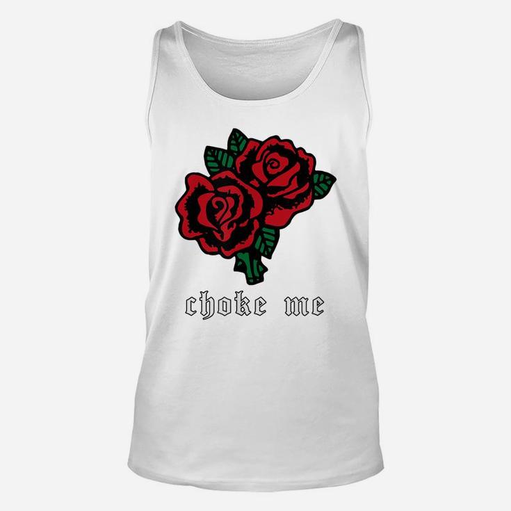 Choke Me - Soft Grunge Aesthetic Red Rose Flower Unisex Tank Top