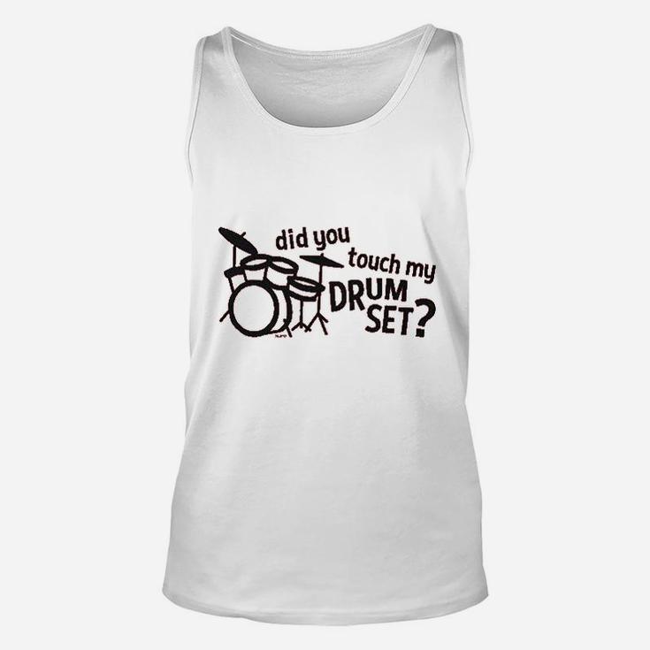 Co Did You Touch My Drum Set Unisex Tank Top