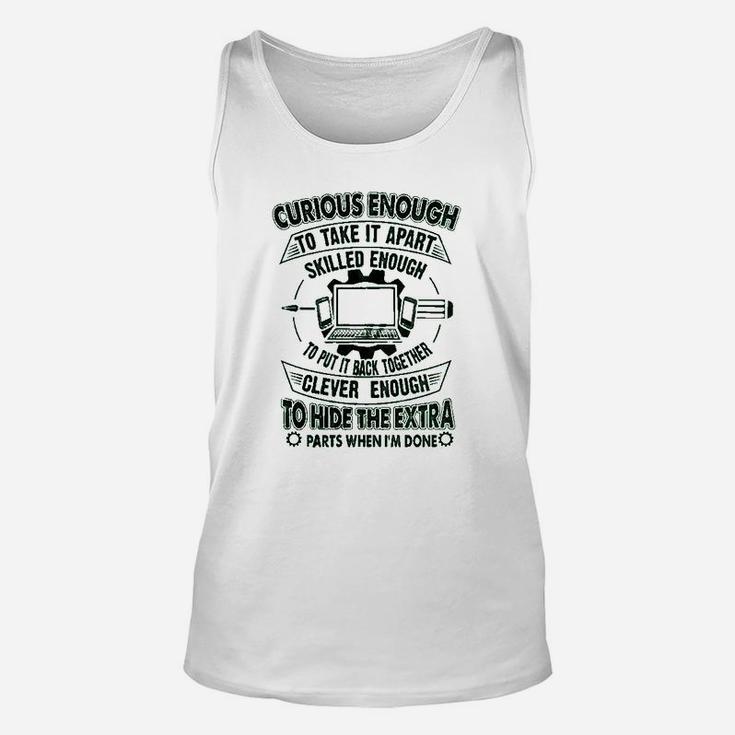 Computer Repair Funny Curious Enough Technician Software Engineer Computer Unisex Tank Top