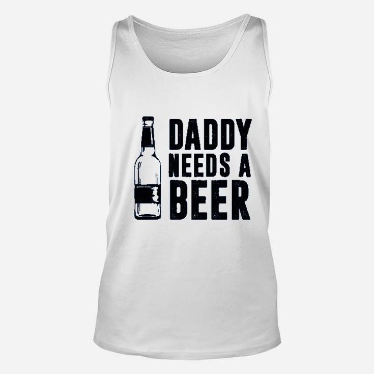 Daddy Needs A Beer Unisex Tank Top