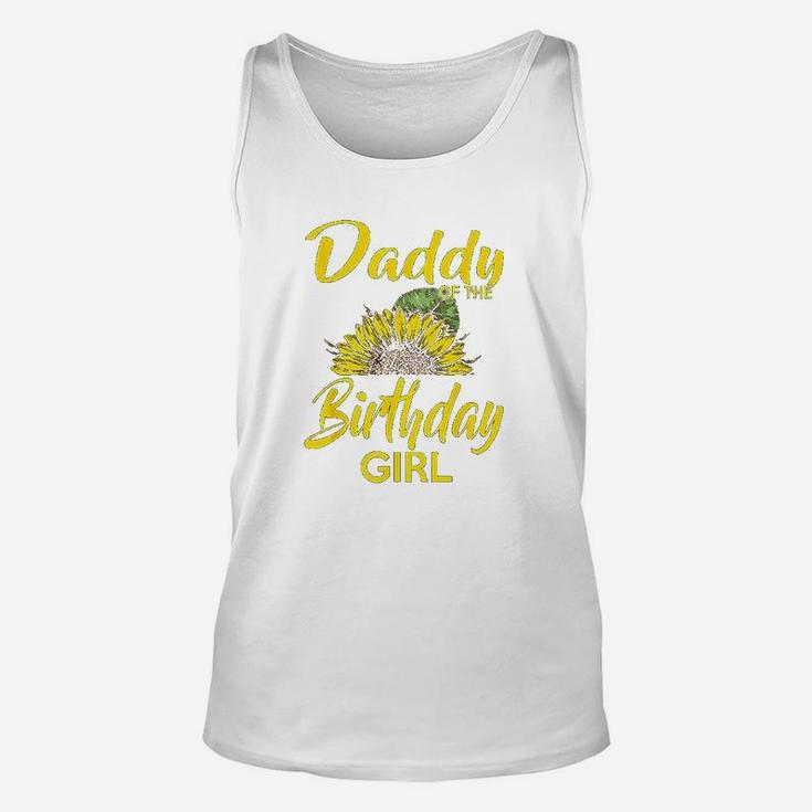 Daddy Of The Birthday Girl Dad Sunflower Gifts Unisex Tank Top