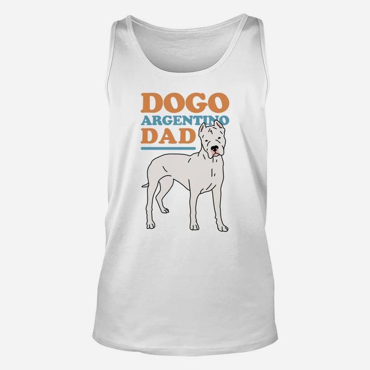 Dogo Argentino Dad Dog Owner Dogo Argentino Unisex Tank Top