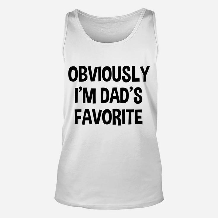 Funny Obviously I'm Dad's Favorite Child Children Siblings Unisex Tank Top