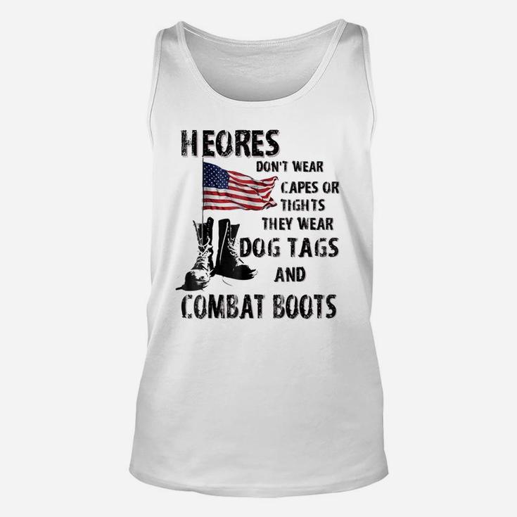Heros Wear Dog Tags And Combat Boots Tshirt - Veteran Shirt Unisex Tank Top