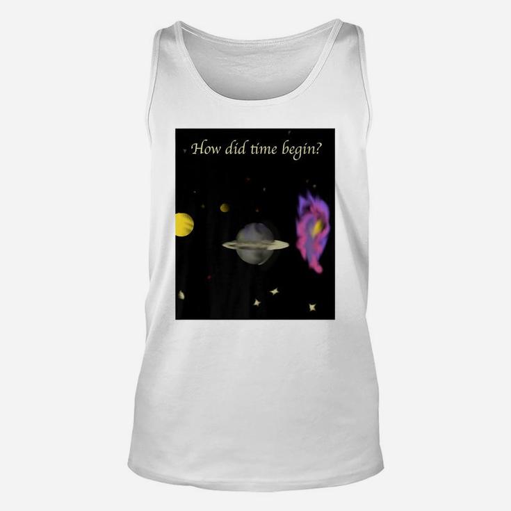 How Did Time Begin Unisex Tank Top
