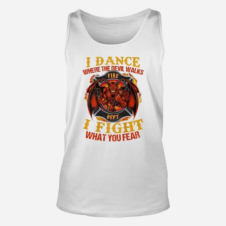 I Dance Where The Devil Walks Firefighter Unisex Tank Top