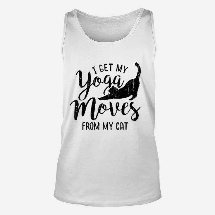 I Get My Yoga Moves From My Cat Unisex Tank Top