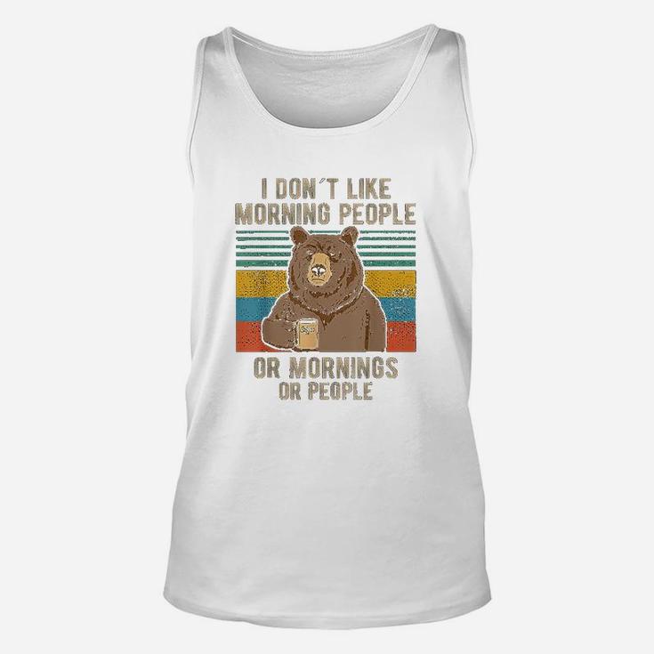 I Hate Morning People Or Mornings Or People Unisex Tank Top