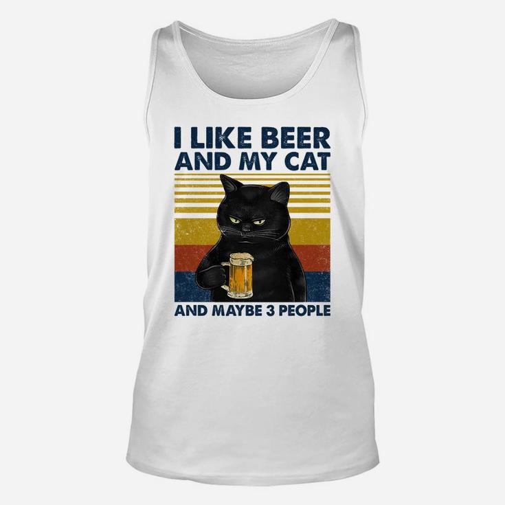 I Like Beer My Cat And Maybe 3 People Funny Cat Lovers Gift Sweatshirt Unisex Tank Top