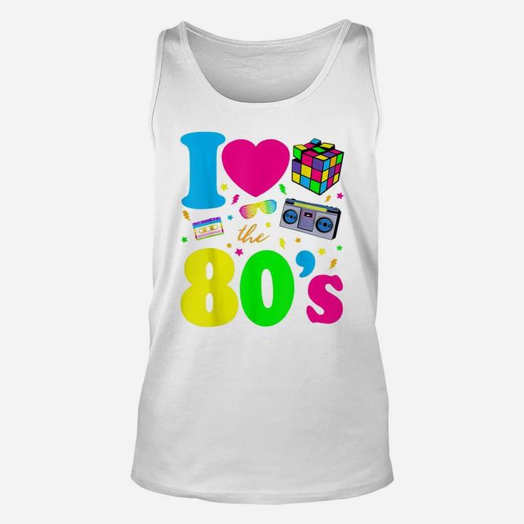 I Love The 80S Clothes For Women And Men Party Funny Unisex Tank Top