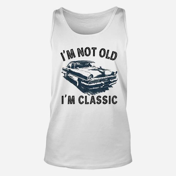 Im Not Old Classic Car Vintage Hot Rod Unisex Tank Top