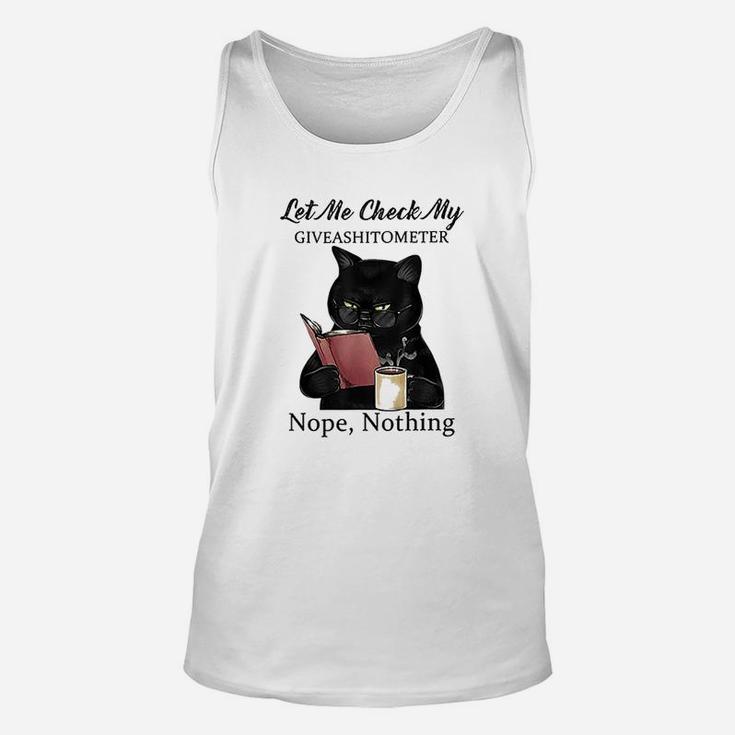 Let Me Check My Giveashitometer Nope Nothing Funny Cat Unisex Tank Top