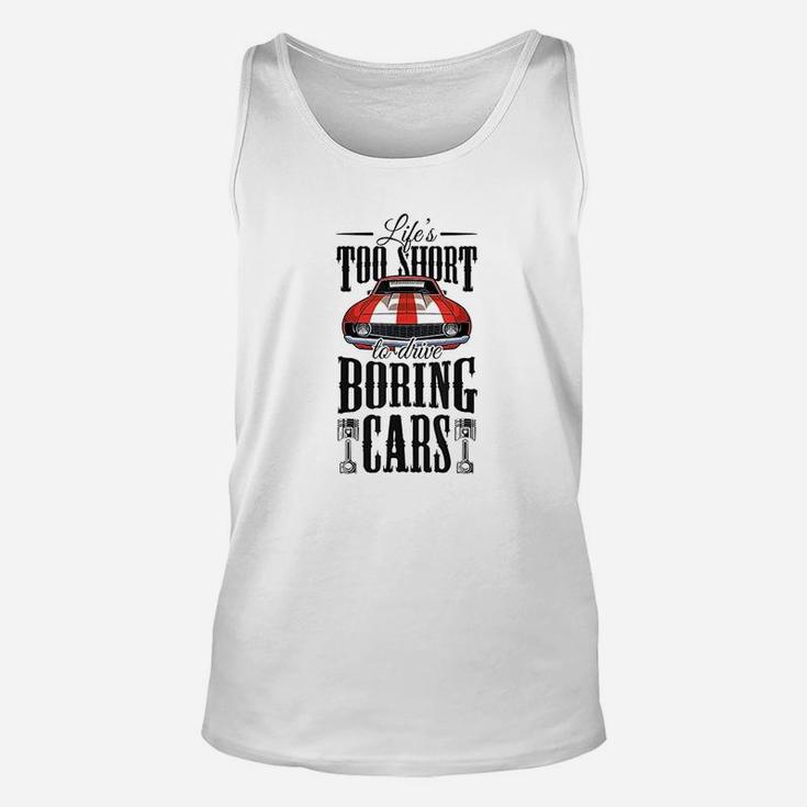 Life Too Short To Drive Boring Cars Vintage Classic Gift Unisex Tank Top